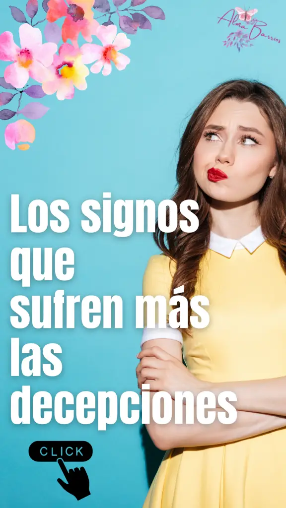 Los signos que sufren más las decepciones