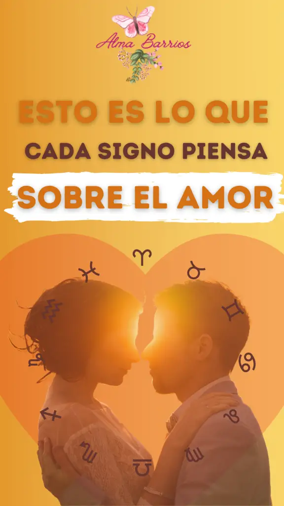 lo que piensa cada signo sobre el amor