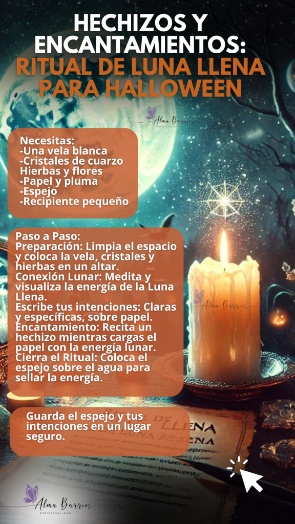 Hechizos y Encantamientos: Ritual de Luna Llena para Halloween
