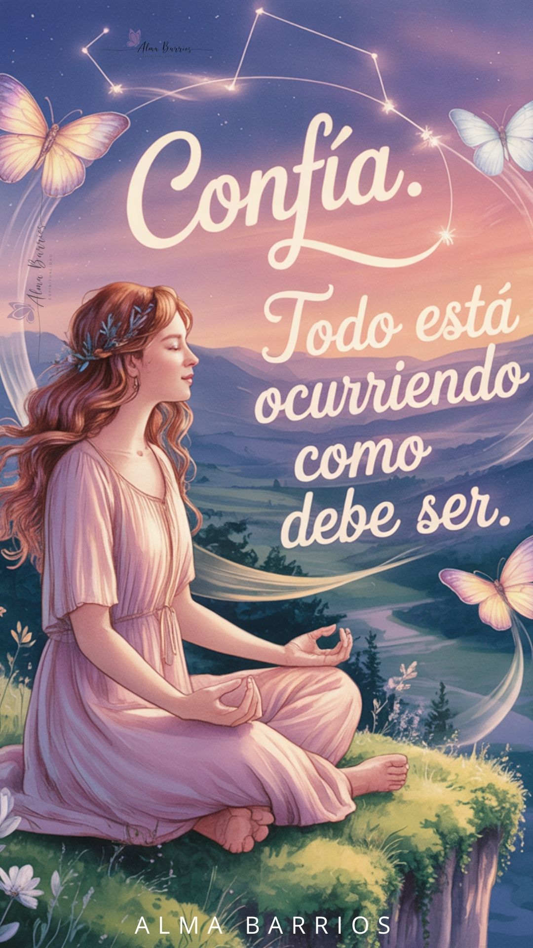Confía. Todo está ocurriendo como debe ser.