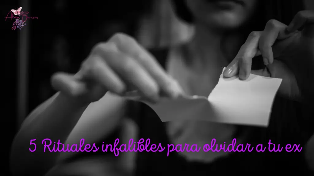 5 Rituales infalibles para olvidar a tu ex