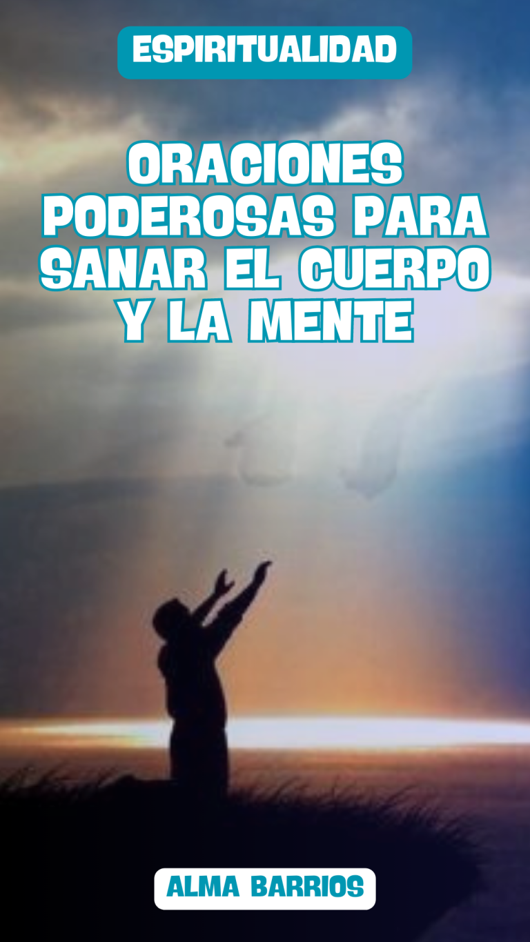 Oraciones poderosas para sanar el cuerpo y la mente