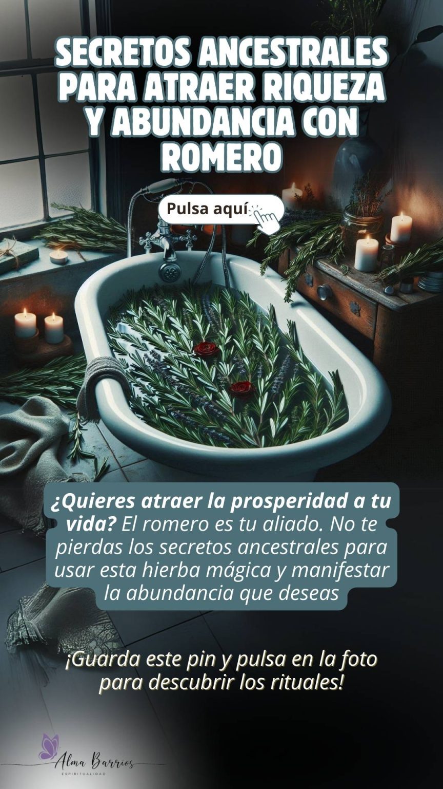Romero Mágico: Secretos Ancestrales para Atraer Riqueza y Abundancia