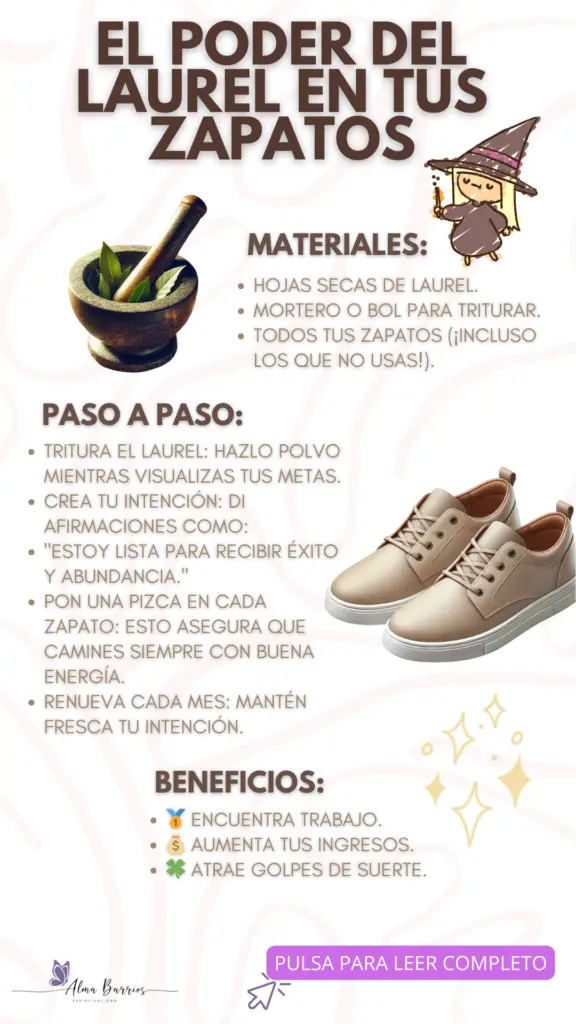  ¿Sabías que puedes atraer suerte, éxito y prosperidad con un ritual sencillo usando laurel en tus zapatos? Aprende cómo preparar este amuleto mágico y camina hacia tus metas con confianza.  Perfecto para encontrar trabajo, aumentar ventas o simplemente atraer energía positiva. #RitualDelLaurel #HechizosFáciles #EnergíaPositiva #Suerte #MagiaCotidiana #Prosperidad #TipsDeBruja #Abundancia #DIYRituales