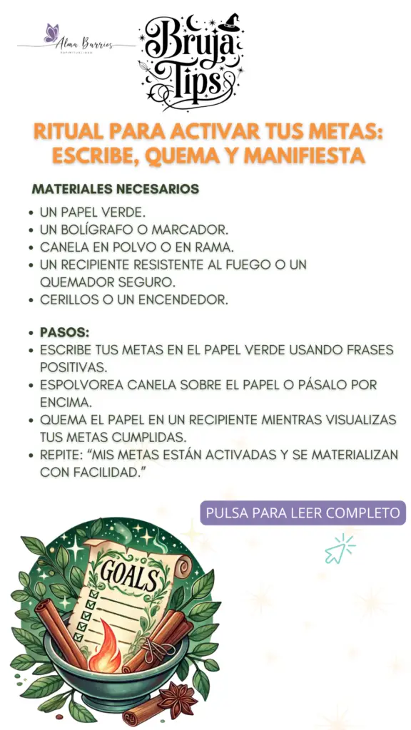 Activa tus metas y manifiesta tus sueños con este sencillo ritual mágico. Escribe tus intenciones en un papel verde, espolvorea canela y quema el papel mientras visualizas tus deseos cumplidos. Una práctica poderosa para atraer abundancia, amor y éxito. ¡Hazlo con intención y transforma tu energía! #RitualDeManifestación #MetasActivas #MagiaCotidiana #BrujaTips #EnergíaPositiva #Manifestación #PazInterior