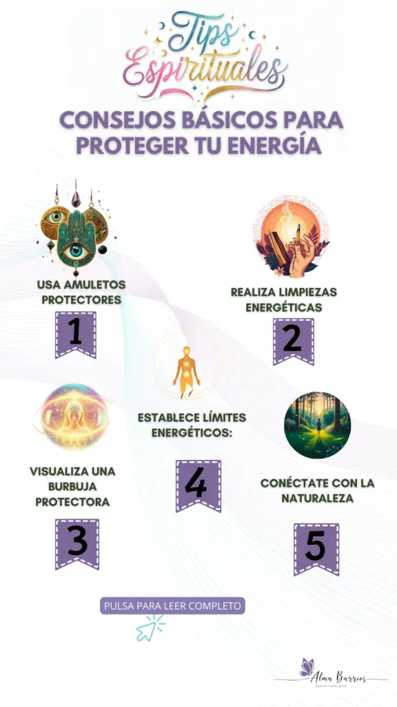 Protege tu energía y mantente equilibrada con estos 5 consejos básicos de protección espiritual. Usa amuletos, limpia tu energía con palo santo o sal marina, visualiza una burbuja protectora y recarga tu espíritu conectándote con la naturaleza.  Ideal para elevar tu vibración y mantenerte en armonía. #ProtecciónEspiritual #EnergíaPositiva #BrujaTips #CuidadoEnergético