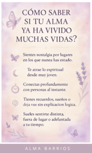 Cómo reconocer si tu alma ya ha vivido muchas vidas