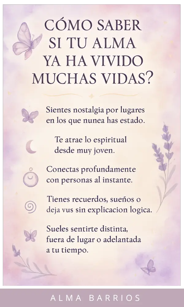 ¿Tu Alma Ya Ha Vivido Muchas Vidas? Descúbrelo con Estas 5 Señales Espirituales